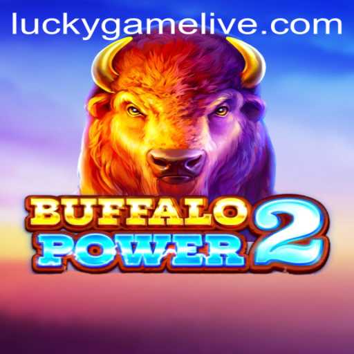 BuffaloPower2: Dive into the Thrill of the LuckyGame World