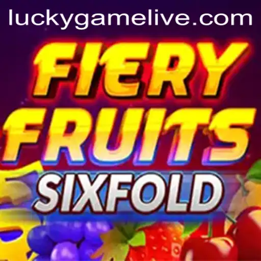 Exploring the Excitement of FieryFruitsSixFold: A LuckyGame Extravaganza