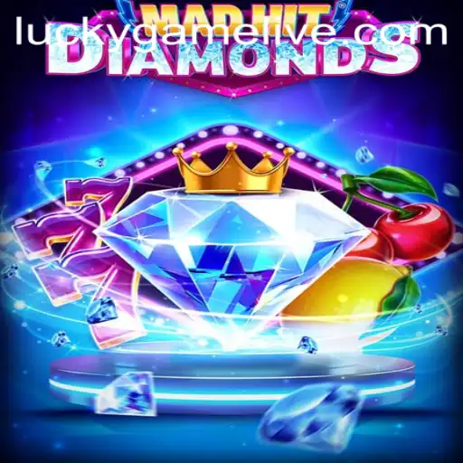Unveiling the Thrills of MadHitDiamonds: A LuckyGame Adventure