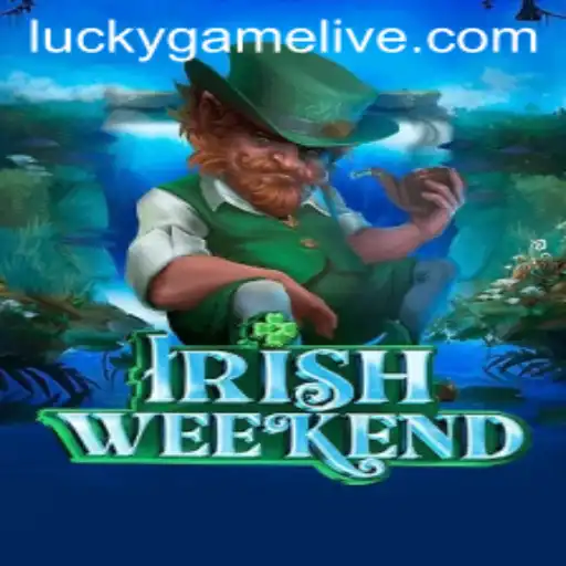 Discover the Excitement of IrishWeekend: Your New LuckyGame