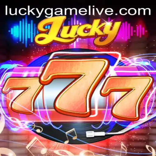 Unveiling the Excitement of Lucky777 - A Journey into LuckyGame